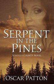 Serpent in the Pines, Patton Oscar