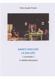 AMOR'E GGELUSIE - LA HALLINE, Assetta Proietto Pietro