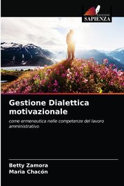 Gestione Dialettica motivazionale, Zamora Betty