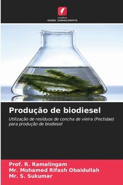 Produ?o de biodiesel, Ramalingam Prof. R.