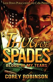 Thug of Spades, Robinson Corey
