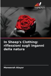In Sheep's Clothing, Alayar Moneerah