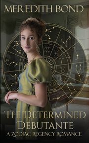 The Determined Debutante, Bond Meredith