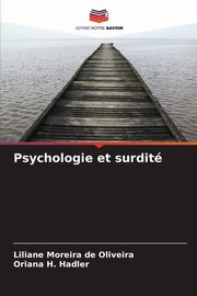 ksiazka tytu: Psychologie et surdit autor: Moreira de Oliveira Liliane