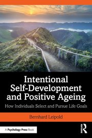 ksiazka tytu: Intentional Self-Development and Positive Ageing autor: Leipold Bernhard