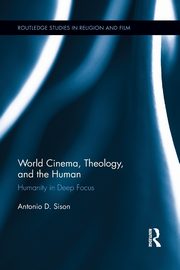 World Cinema, Theology, and the Human, Sison Antonio