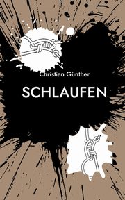 Schlaufen, Gnther Christian