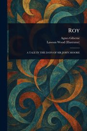 Roy, Giberne Agnes