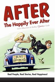 ksiazka tytu: After the Happily Ever After autor: Silberman Louis