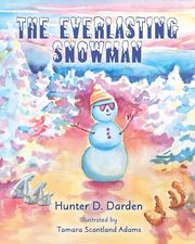 The Everlasting Snowman, Darden Hunter D
