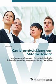 Karriereentwicklung von Mitarbeitenden, Suer Carolin