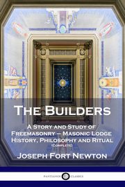 The Builders, Newton Joseph Fort