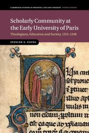 Scholarly Community at the Early University of Paris, Young Spencer