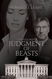 Judgment of Beasts, Leahy Edward J.