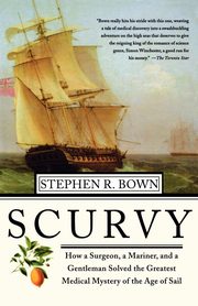 Scurvy, Brown Stephen R.