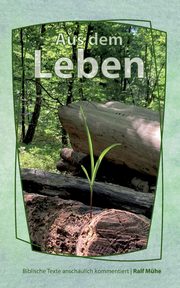 Aus dem Leben, Mhe Ralf