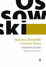 Stanisaw Ossowski w penym blasku, 