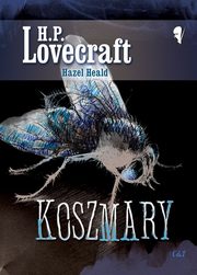 Koszmary, Lovecraft H. P., Heald Hazel