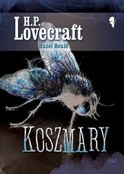 ksiazka tytu: Koszmary autor: Lovecraft H. P., Heald Hazel