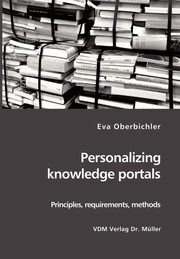 ksiazka tytu: Personalizing knowledge portals autor: Oberbichler Eva