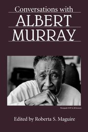 Conversations with Albert Murray, 