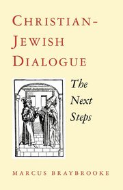 Christian-Jewish Dialogue, Braybrooke Marcus