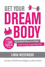 Get Your Dream Body, Westwood Linda