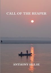 Call of the Reaper, Hulse Anthony