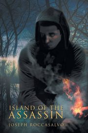 Island of The Assassin, Roccasalvo Joseph