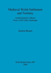 Medieval Welsh Settlement and Territory, Bezant Jemma