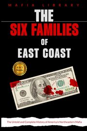 The Six Families of East Coast, Library Mafia