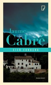 Cie eunucha, Cabre Jaume