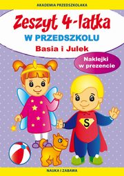 Zeszyt 4-latka Basia i Julek W przedszkolu, Paruszewska Joanna, Pawlicka Kamila