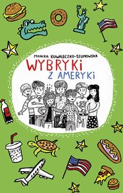 Wybryki z Ameryki, Kowaleczko-Szumowska Monika