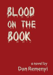 Blood on the Book, Remenyi Dan