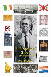 The Story of Steve, Remenyi Dan