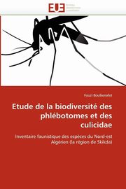 Etude de la biodiversit des phlbotomes et des culicidae, BOULKENAFET-F