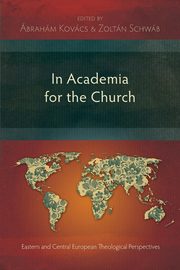In Academia for the Church, Kovacs Abraham