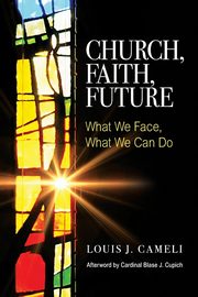 Church, Faith, Future, Cameli Louis J