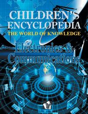 Children's Encyclopedia   Electronics & Communications, Ma0svi Vohra