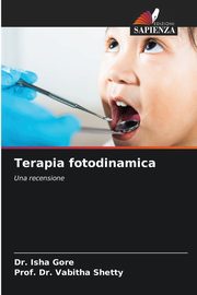 Terapia fotodinamica, Gore Dr. Isha