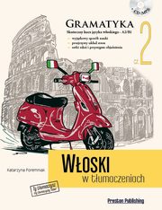 ksiazka tytu: Woski w tumaczeniach Gramatyka Cz 2 autor: Foremniak Katarzyna