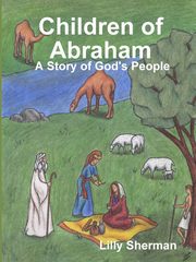 ksiazka tytu: Children of Abraham autor: Sherman Lilly