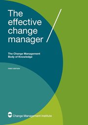 The Effective Change Manager, The Change Management Institute