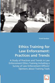 Ethics Training for Law Enforcement, Kardasz Frank
