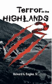 Terror In The Highlands 2, Eagles Richard G