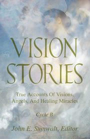 VISION STORIES, CYCLE B, SUMWALT JOHN E