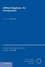 Clifford Algebras, Garling D. J. H.