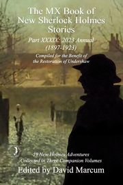 The MX Book of New Sherlock Holmes Stories Part XXXIX, 