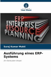 Ausfhrung eines ERP-Systems, Mukti Suraj Kumar